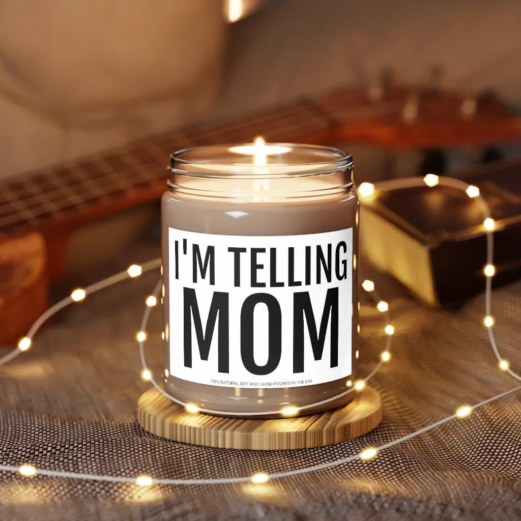 I'm Telling Mom 9oz Candle