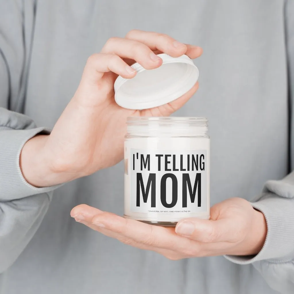 I'm Telling Mom 9oz Candle