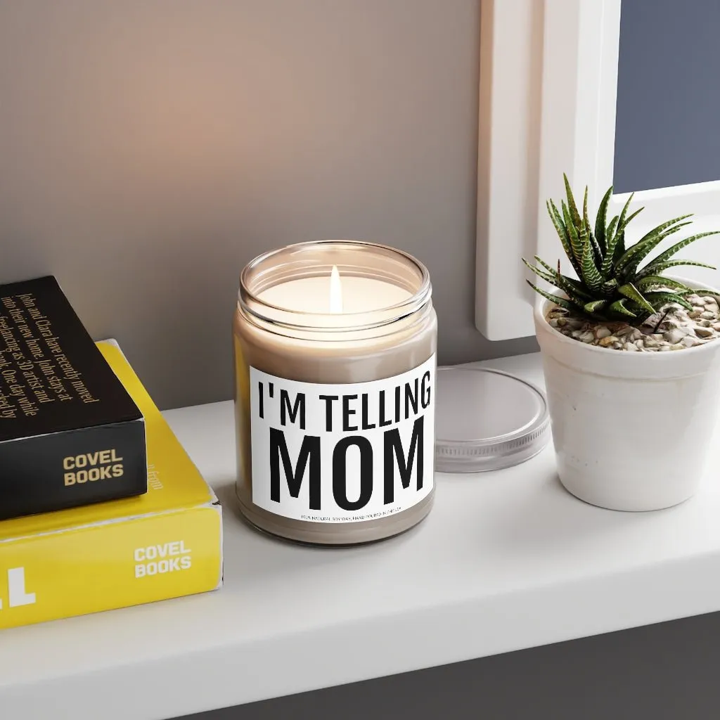 I'm Telling Mom 9oz Candle
