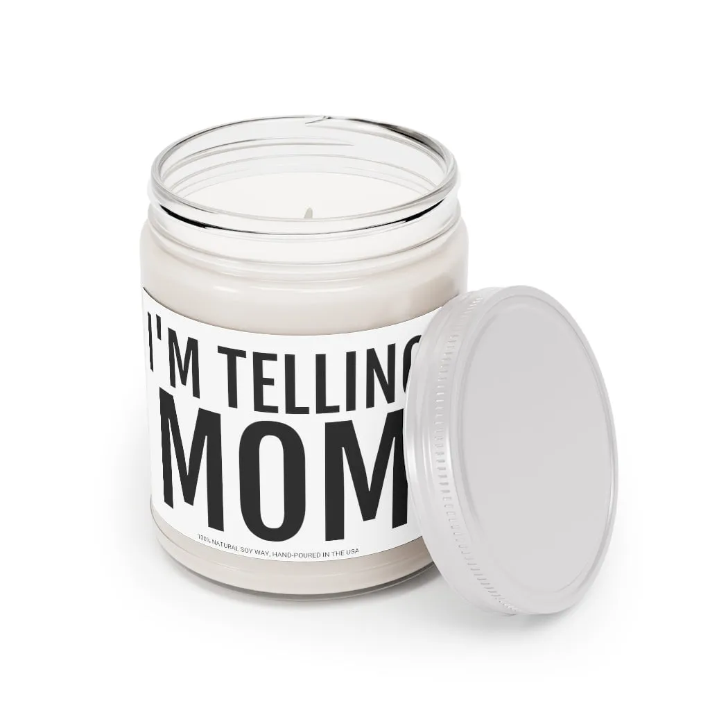 I'm Telling Mom 9oz Candle