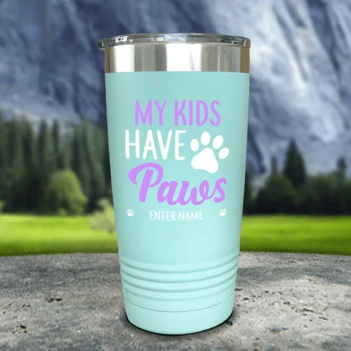 Personalized My Kid Has Paws Color Printed Tumblers