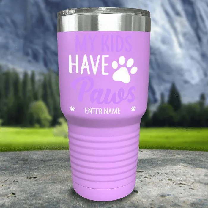 Personalized My Kid Has Paws Color Printed Tumblers