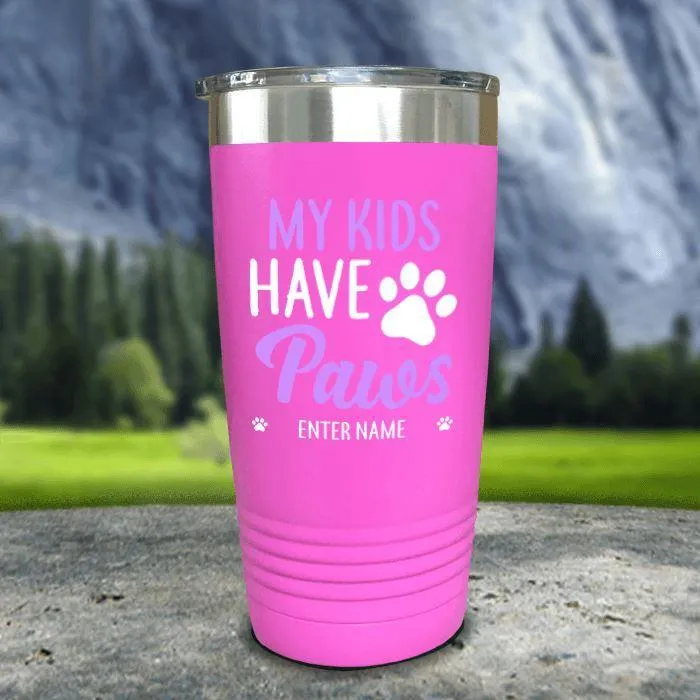 Personalized My Kid Has Paws Color Printed Tumblers
