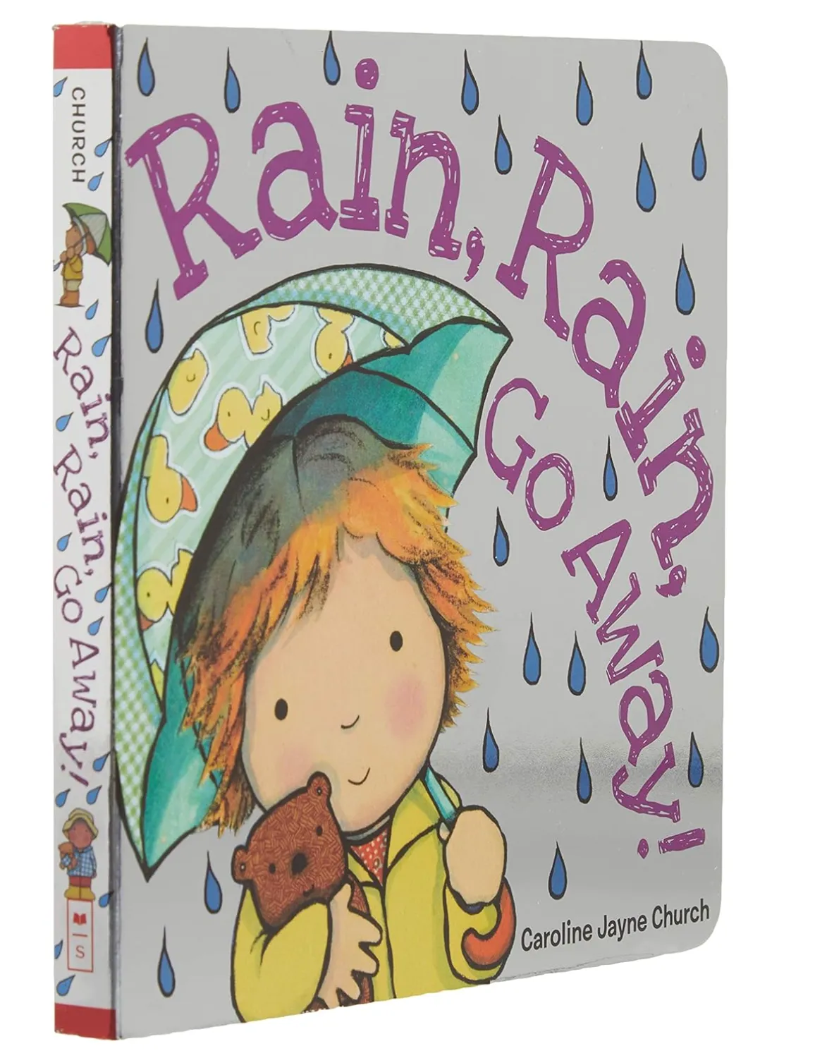 Rain, Rain, Go Away